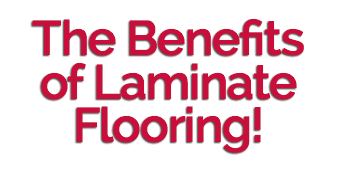 The Benefits of Laminate Flooring!